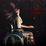 The Dark Inside Me