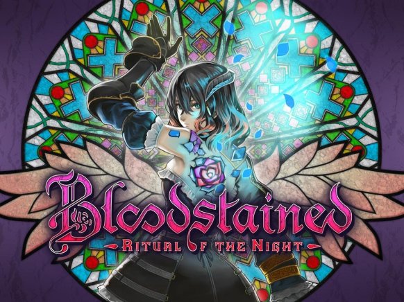 Bloodstained: Ritual of the Night Bloodstained: Ritual of the Night